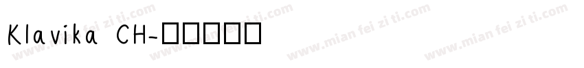 Klavika CH字体转换